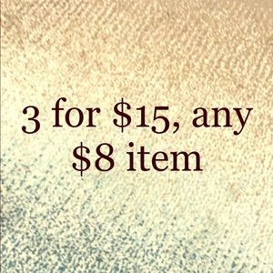 3 for $15 for any $8 item
